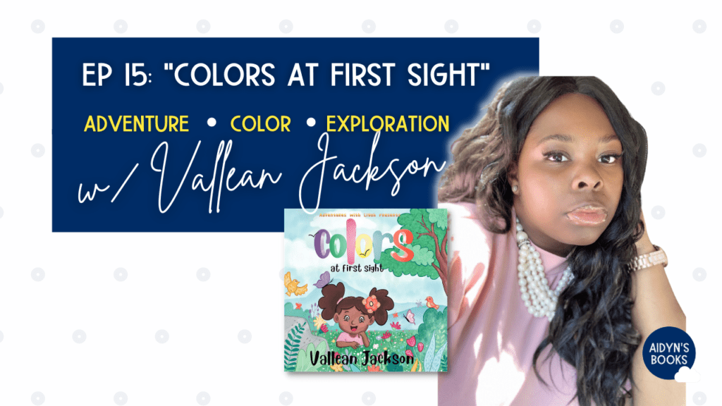 black childrens books authors - childrens books about learning colors - vallean jackson - aidyns books