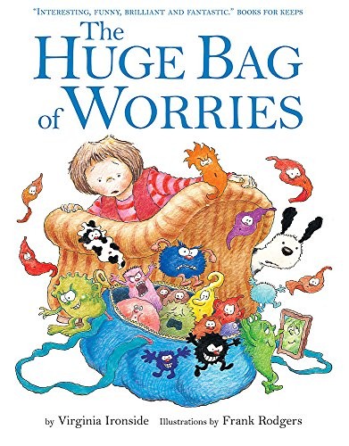 Cover of The Huge Bag of Worries by Virginia Ironside.