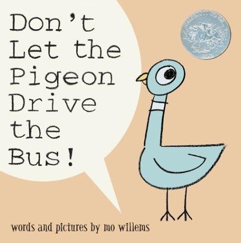 Cover of Don’t Let the Pigeon Drive the Bus! by Mo Willems.