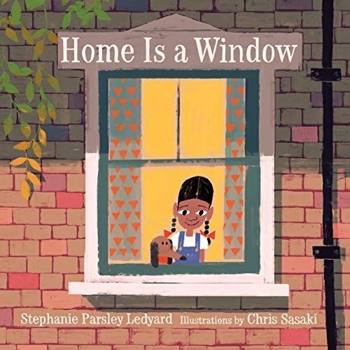 Cover of Home Is a Window by Stephanie Parsley Ledyard.