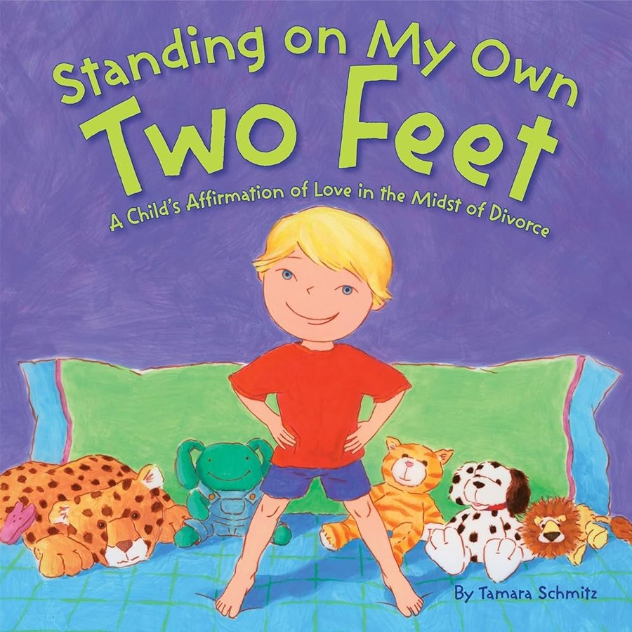 Cover of Standing on My Own Two Feet by Tamara Schmitz.