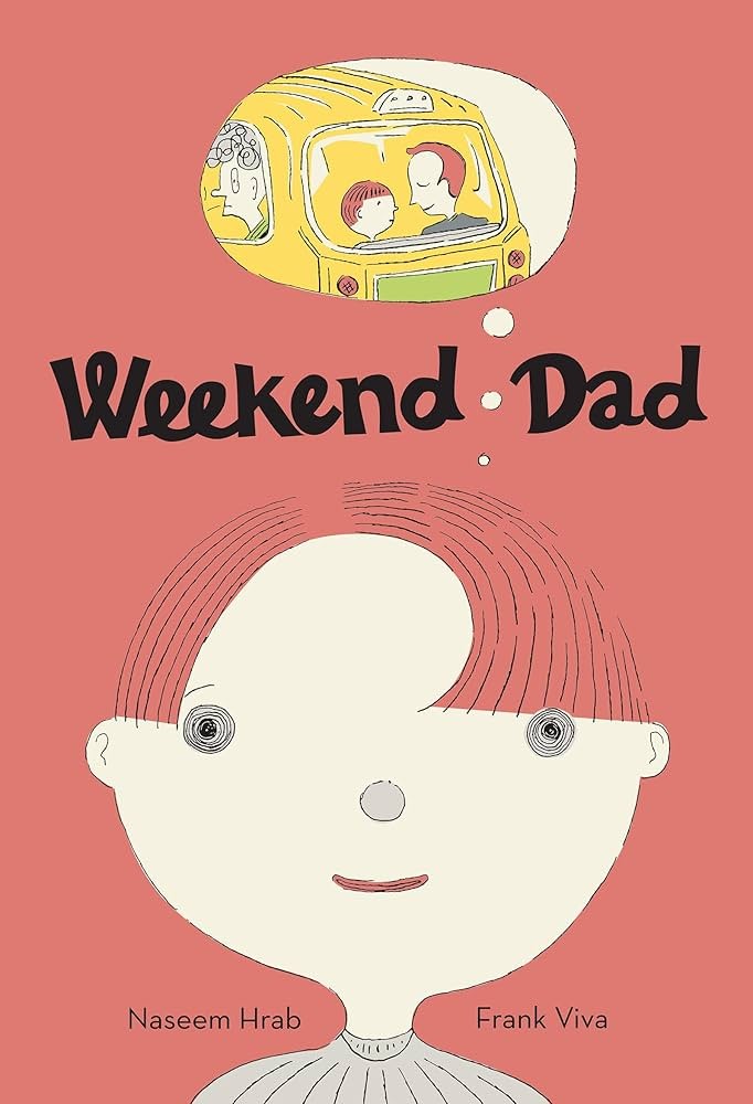 Cover of Weekend Dad by Naseem Hrab.